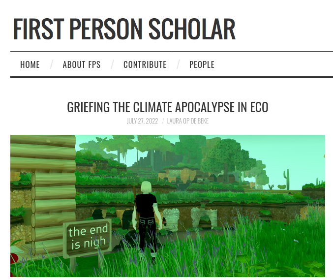 First Person Scholar screenshot showing a still from the game ECO, a lush green environment with a sign saying 'the end is nigh'
